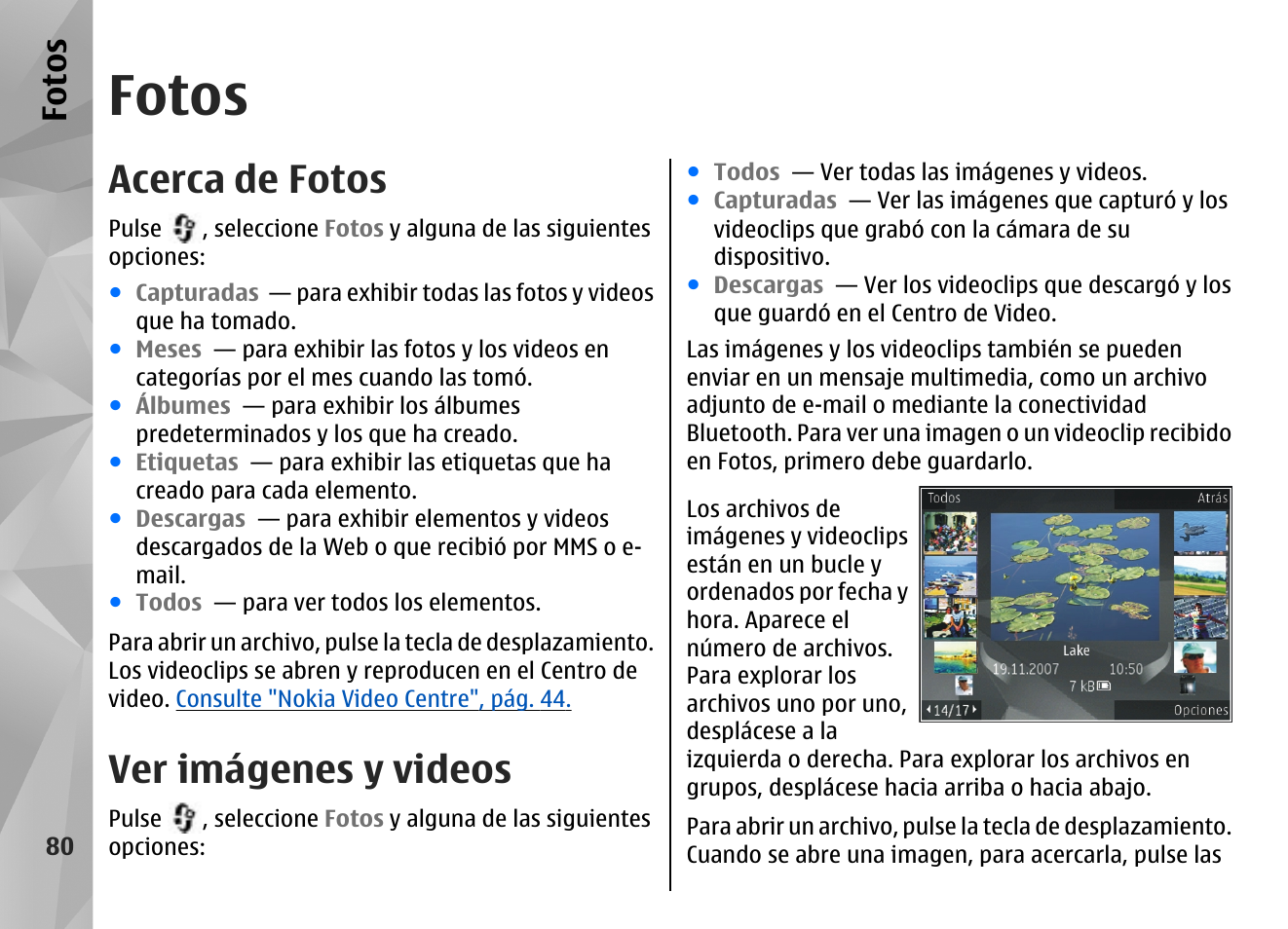 Fotos, Acerca de fotos, Ver imágenes y videos | Consulte "fotos", pág. 80, Fo to s | Nokia N96 User Manual | Page 267 / 396