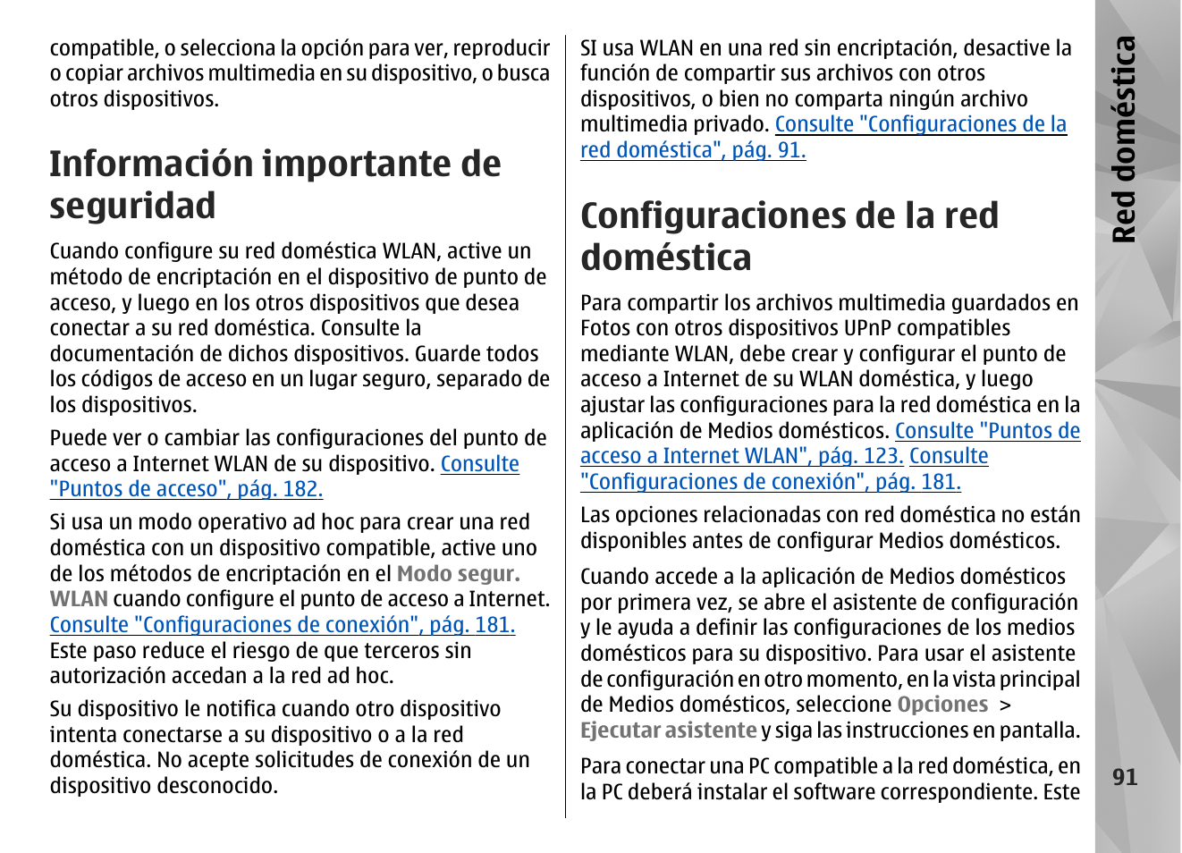 Información importante de seguridad, Configuraciones de la red doméstica, Red doméstica | Nokia N96 User Manual | Page 278 / 396