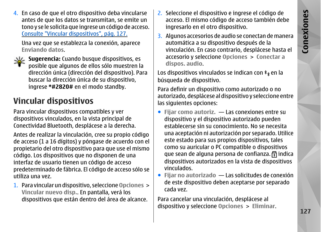 Vincular dispositivos, Conexiones | Nokia N96 User Manual | Page 314 / 396