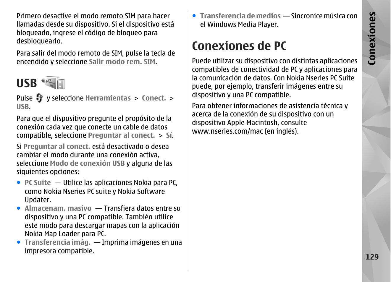 Conexiones de pc, Consulte "usb", pág. 129, Conexiones | Nokia N96 User Manual | Page 316 / 396