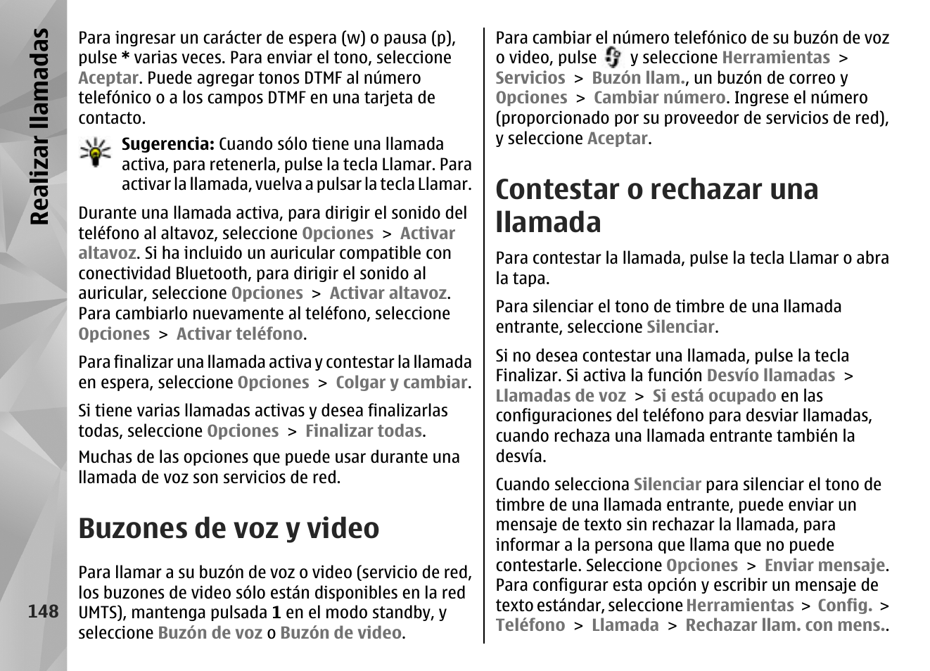 Buzones de voz y video, Contestar o rechazar una llamada, Realizar llamadas | Nokia N96 User Manual | Page 335 / 396