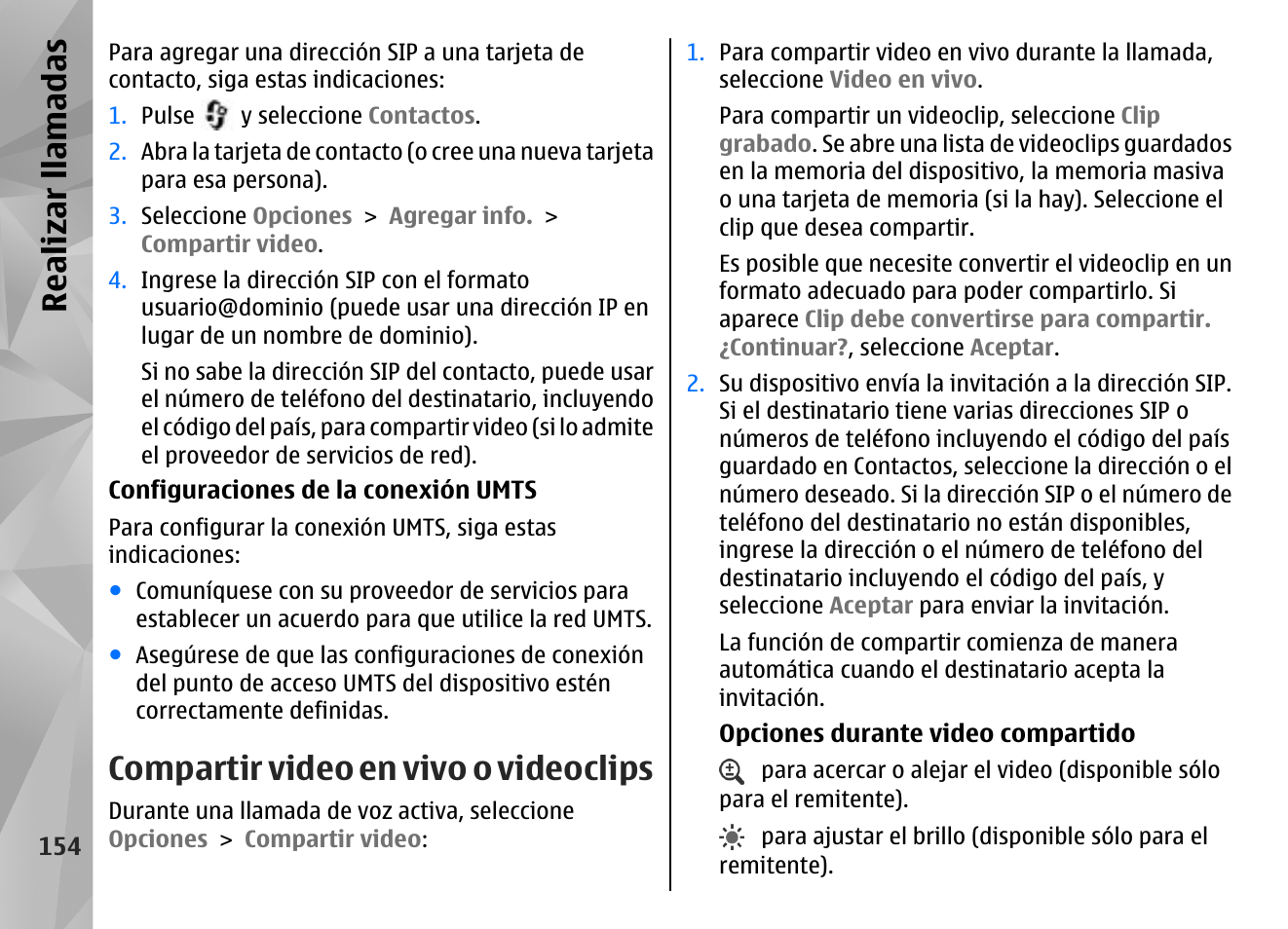Compartir video en vivo o videoclips, Realizar llamadas | Nokia N96 User Manual | Page 341 / 396