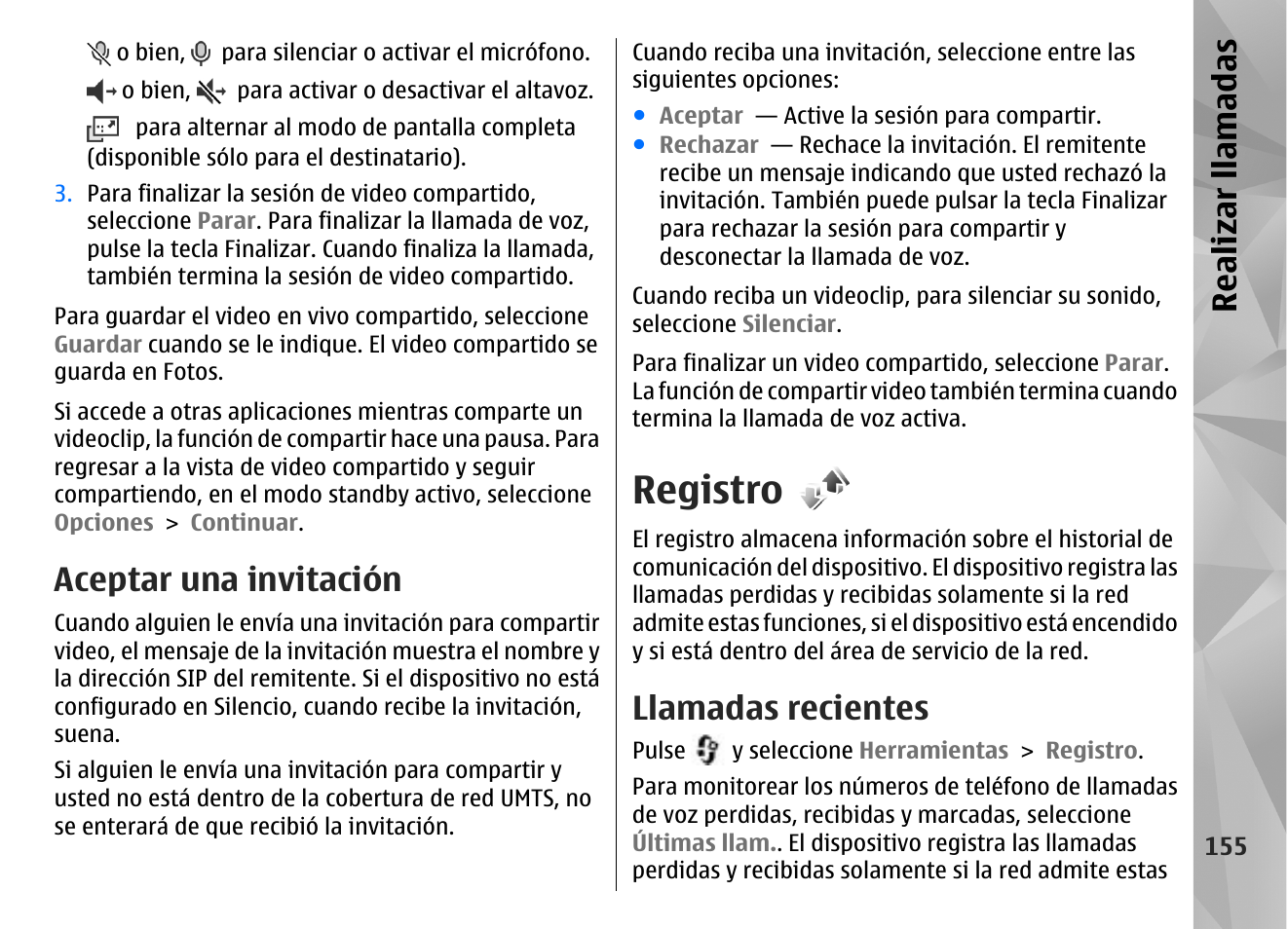 Aceptar una invitación, Registro, Llamadas recientes | Realizar llamadas | Nokia N96 User Manual | Page 342 / 396