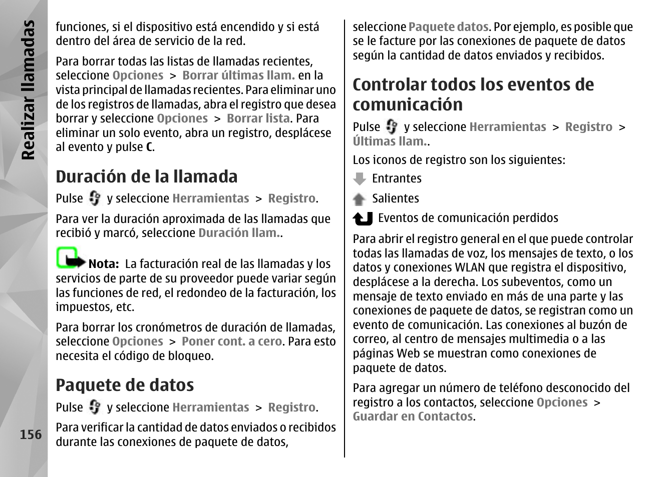 Duración de la llamada, Paquete de datos, Controlar todos los eventos de comunicación | Realizar llamadas | Nokia N96 User Manual | Page 343 / 396