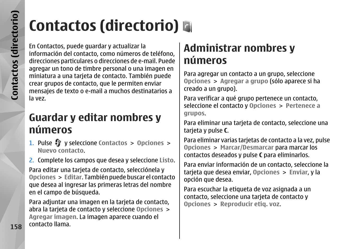 Contactos (directorio), Guardar y editar nombres y números, Administrar nombres y números | Con tac tos (d irec tori o) | Nokia N96 User Manual | Page 345 / 396