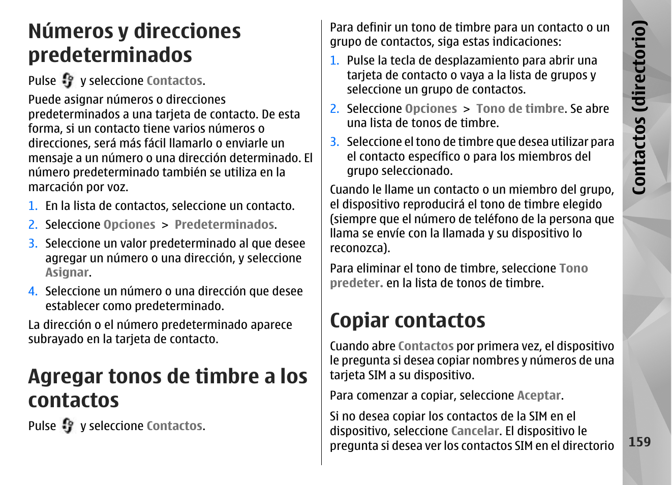 Números y direcciones predeterminados, Agregar tonos de timbre a los contactos, Copiar contactos | Con tac tos (d irec tori o) | Nokia N96 User Manual | Page 346 / 396