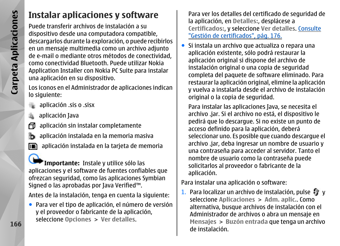 Instalar aplicaciones y software, Ca rp eta aplica cion es | Nokia N96 User Manual | Page 353 / 396