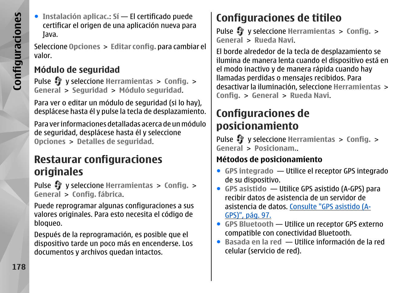 Módulo de seguridad, Restaurar configuraciones originales, Configuraciones de titileo | Configuraciones de posicionamiento, Su dispositivo, Consulte "configuraciones de, Posicionamiento", pág. 178, Para obtener, Configuraciones | Nokia N96 User Manual | Page 365 / 396