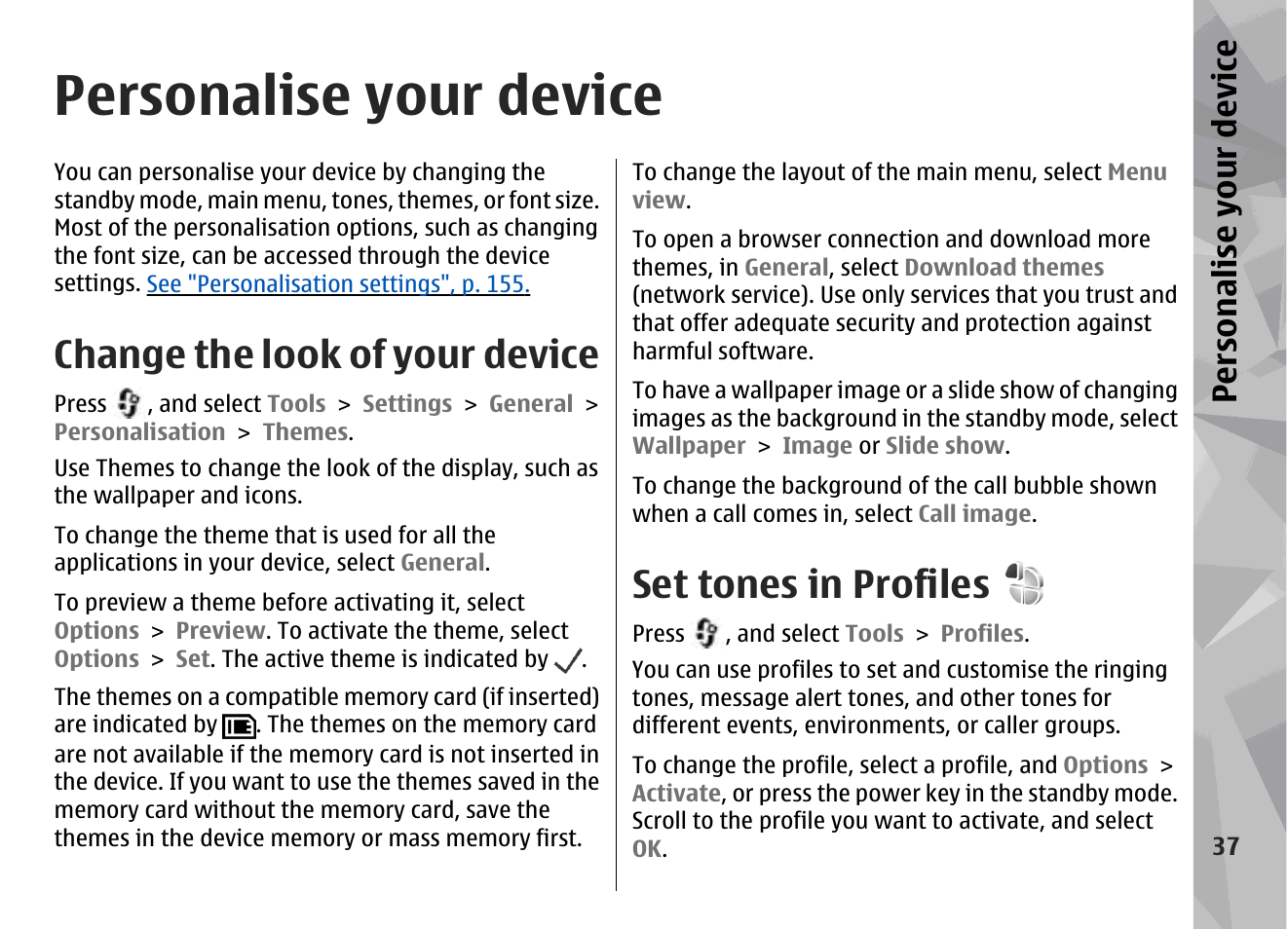 Personalise your device, Change the look of your device, Set tones in profiles | Persona lise your de vice | Nokia N96 User Manual | Page 37 / 396