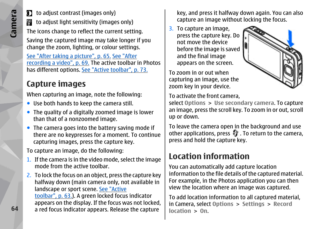 Capture images, Location information, See "location | Information", p. 64, Ca mera | Nokia N96 User Manual | Page 64 / 396