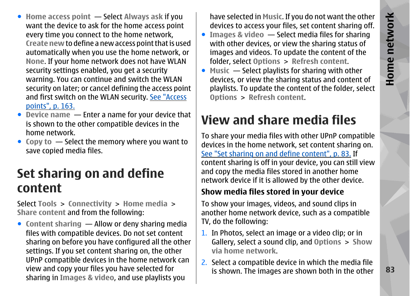 Set sharing on and define content, View and share media files, See "view and share media files", p. 83 | Home network | Nokia N96 User Manual | Page 83 / 396