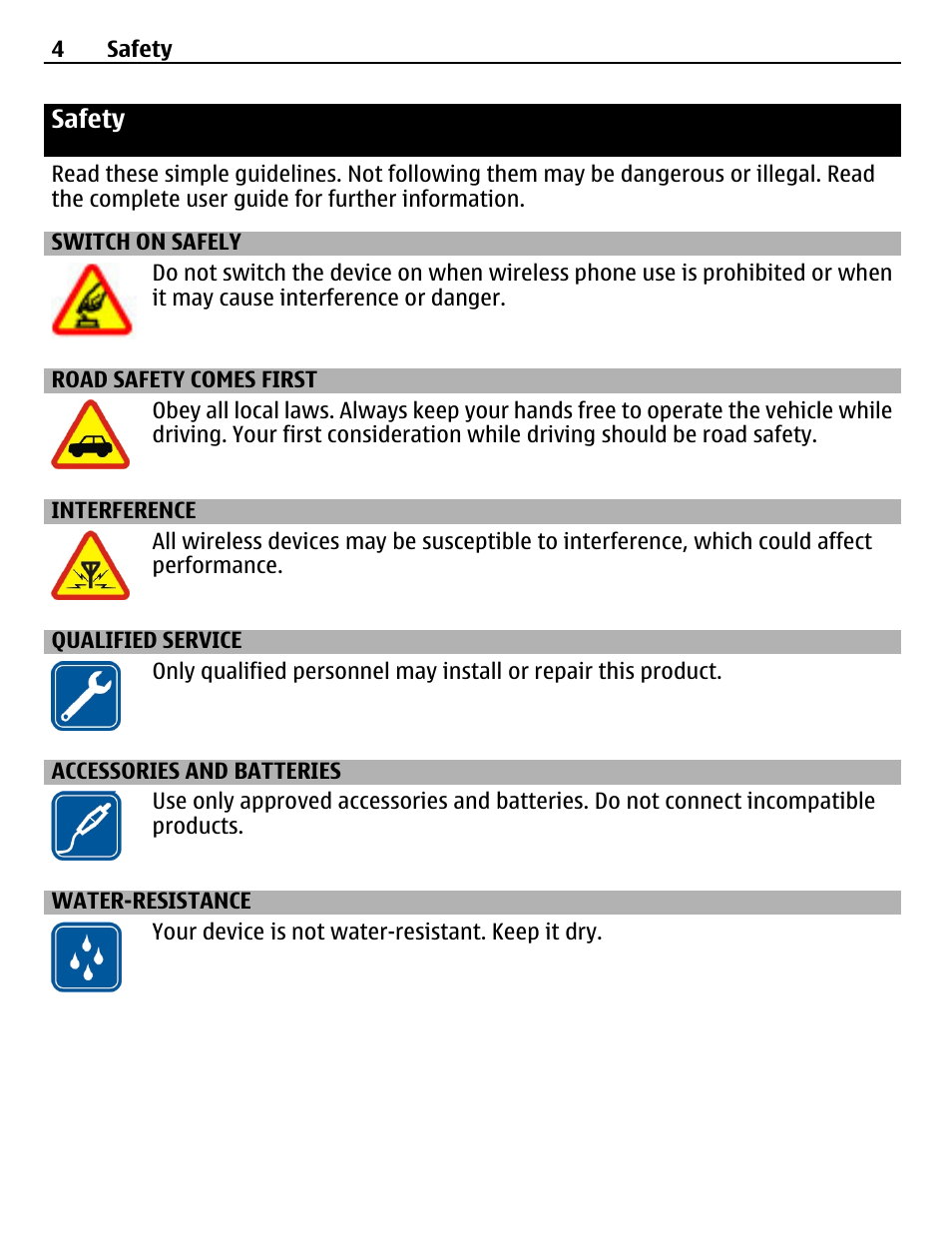 Safety, Switch on safely, Road safety comes first | Interference, Qualified service, Accessories and batteries, Water-resistance | Nokia C3-00 User Manual | Page 4 / 44