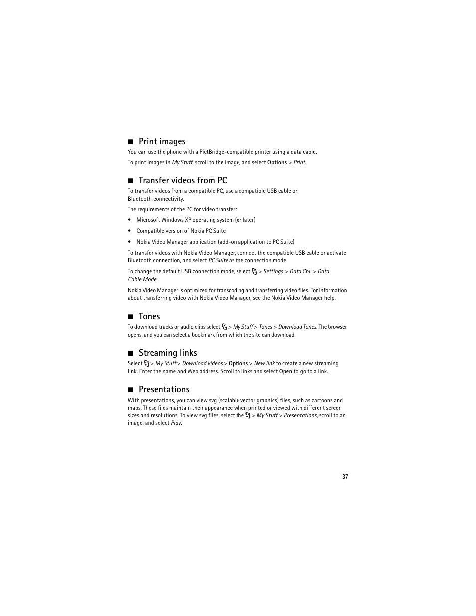 Print images, Transfer videos from pc, Tones | Streaming links, Presentations | Nokia 6650 Fold User Manual | Page 38 / 65