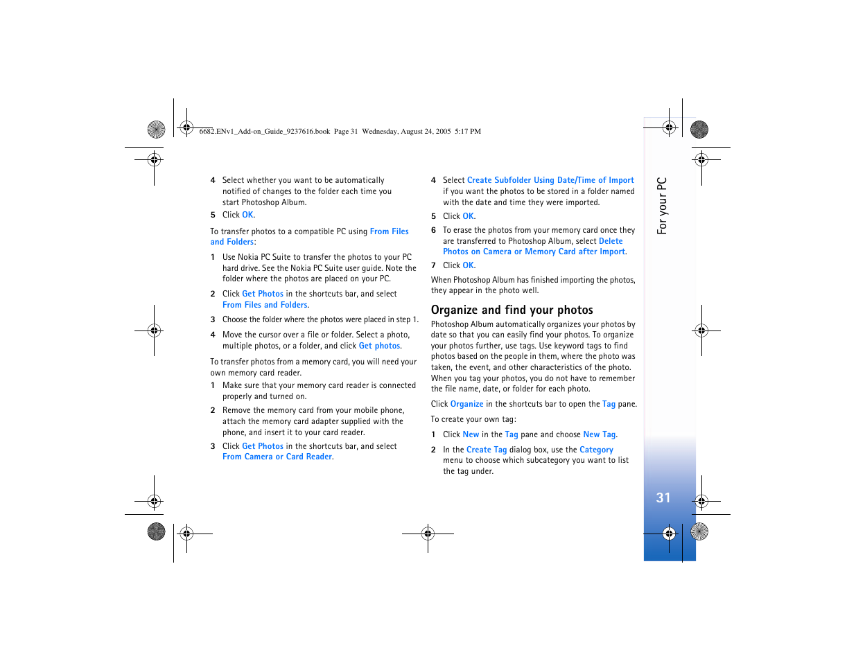 Organize and find your photos, For your pc | Nokia 6682 User Manual | Page 33 / 34