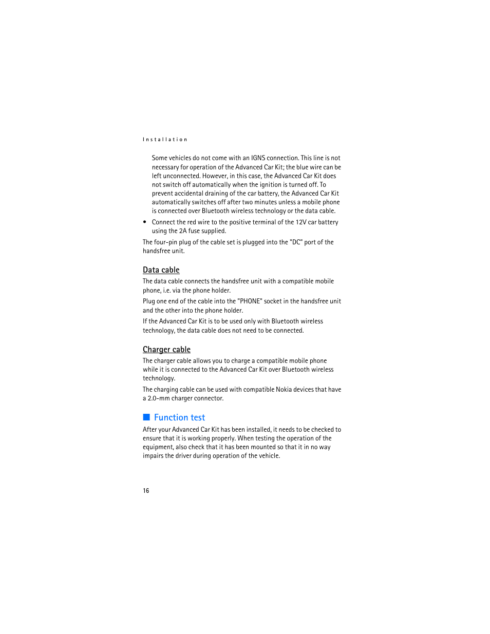 Data cable, Charger cable, Function test | Data cable charger cable | Nokia Advanced Car Kit CK-7W User Manual | Page 16 / 23