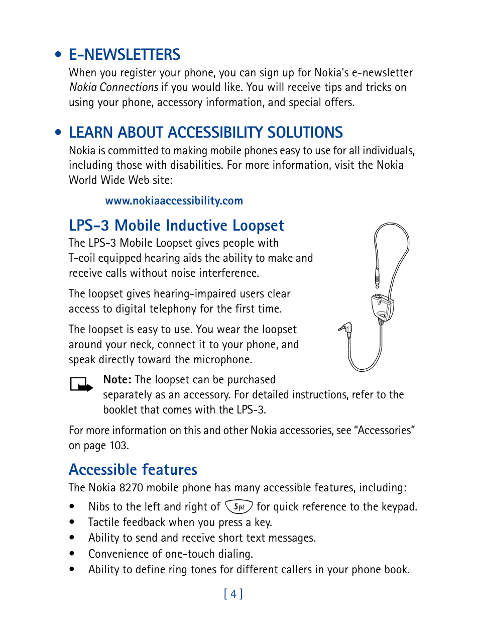 E-newsletters, Learn about accessibility solutions, Lps-3 mobile inductive loopset | Accessible features | Nokia 8270 User Manual | Page 15 / 153