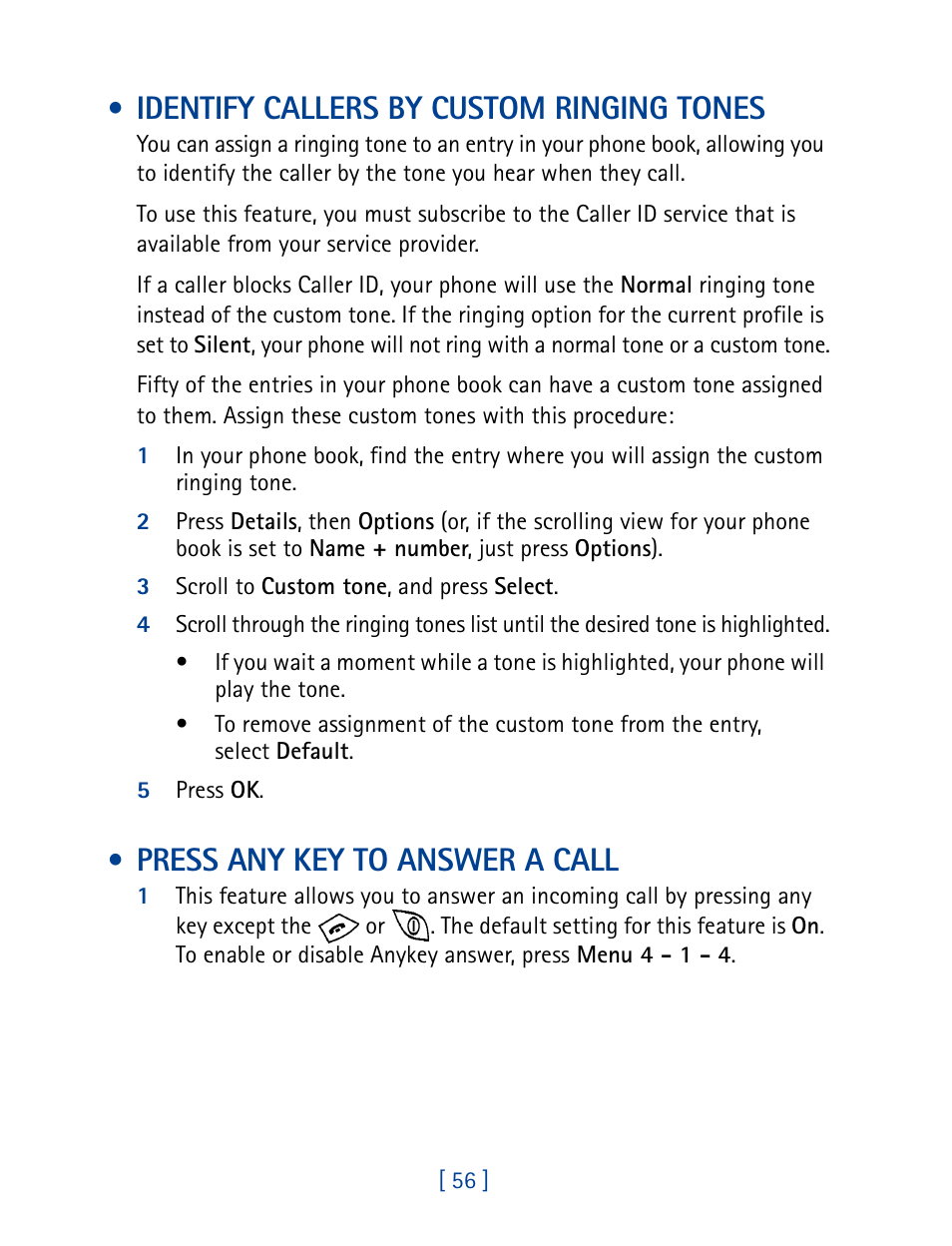 Identify callers by custom ringing tones, Press any key to answer a call | Nokia 8270 User Manual | Page 67 / 153