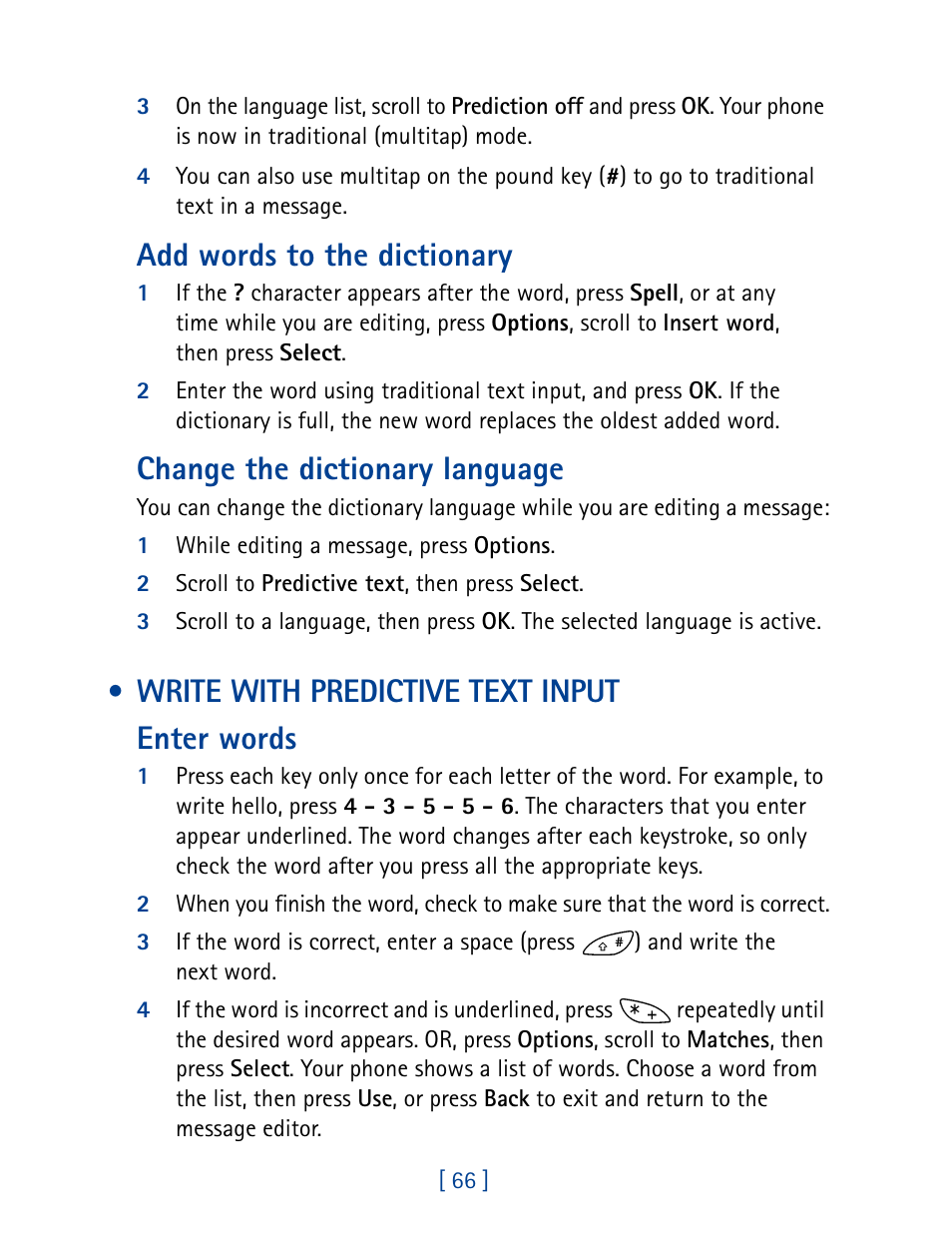 Write with predictive text input, Add words to the dictionary, Change the dictionary language | Write with predictive text input enter words | Nokia 8270 User Manual | Page 77 / 153