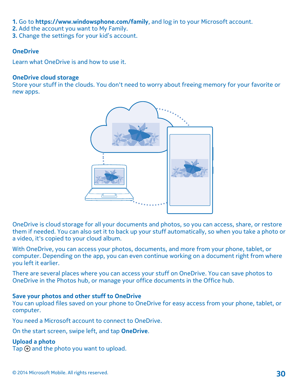 Onedrive, Onedrive cloud storage, Save your photos and other stuff to onedrive | Nokia Lumia 530 User Manual | Page 30 / 105