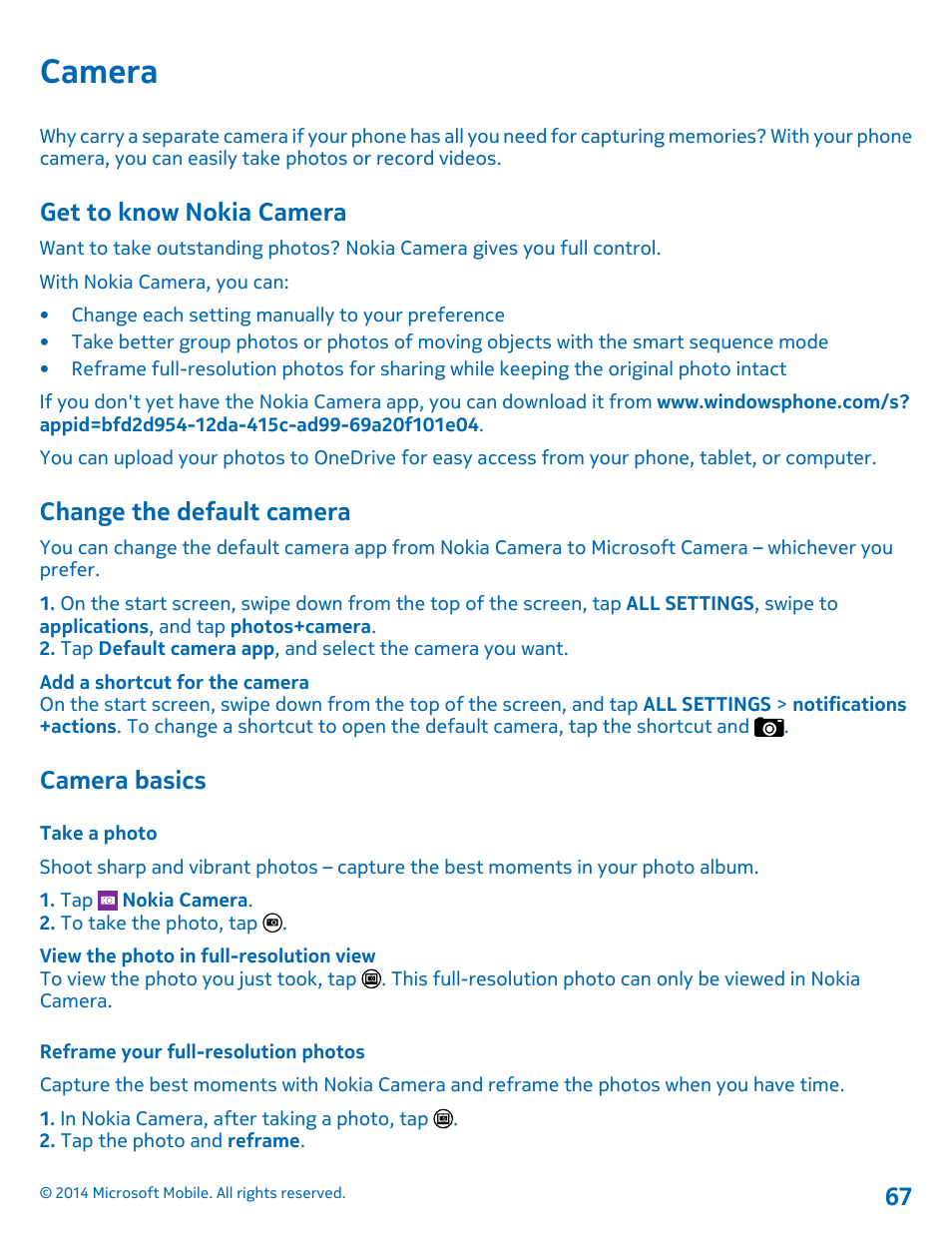 Camera, Get to know nokia camera, Change the default camera | Camera basics, Take a photo, Reframe your full-resolution photos | Nokia Lumia 530 User Manual | Page 67 / 105