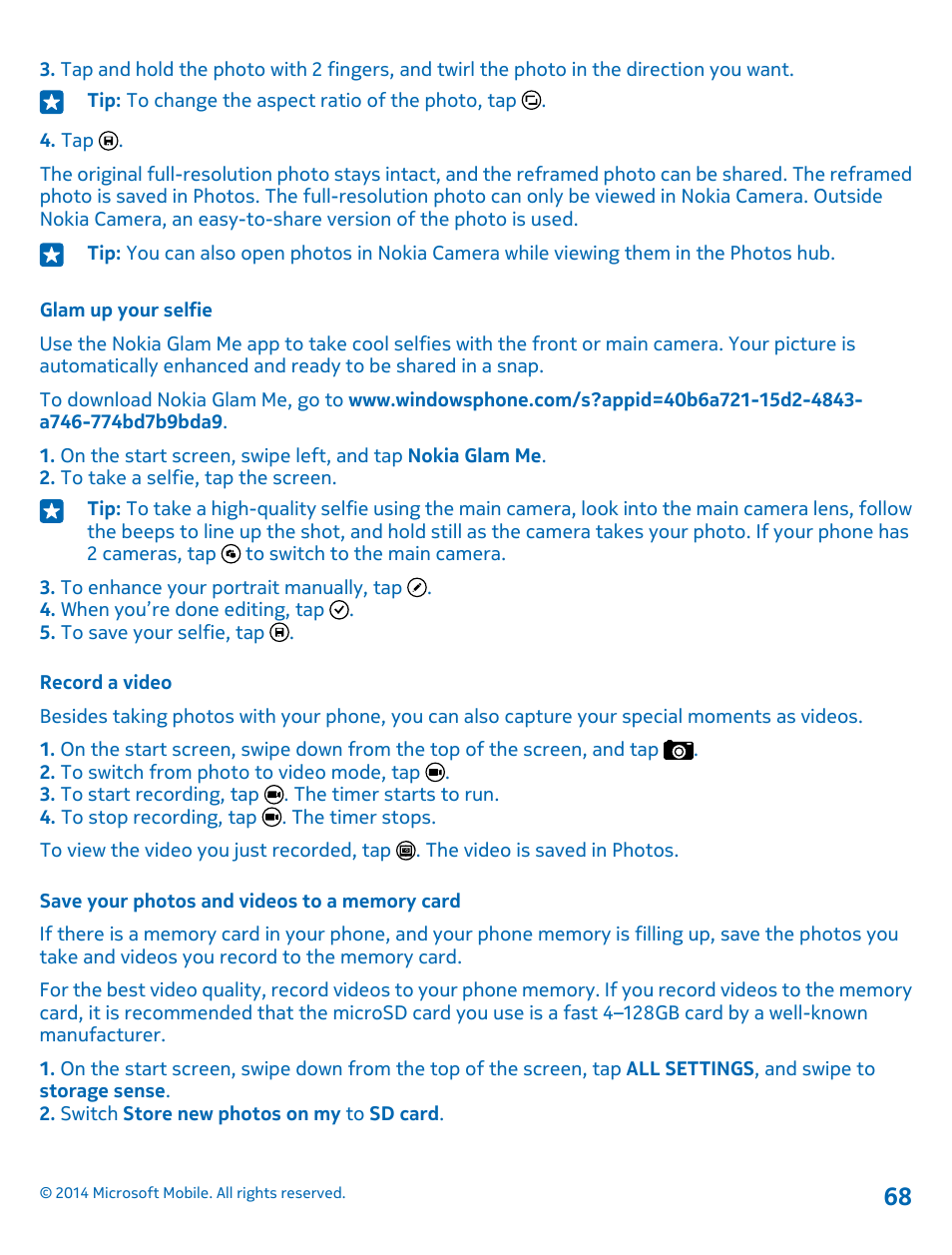 Glam up your selfie, Record a video, Save your photos and videos to a memory card | Nokia Lumia 530 User Manual | Page 68 / 105