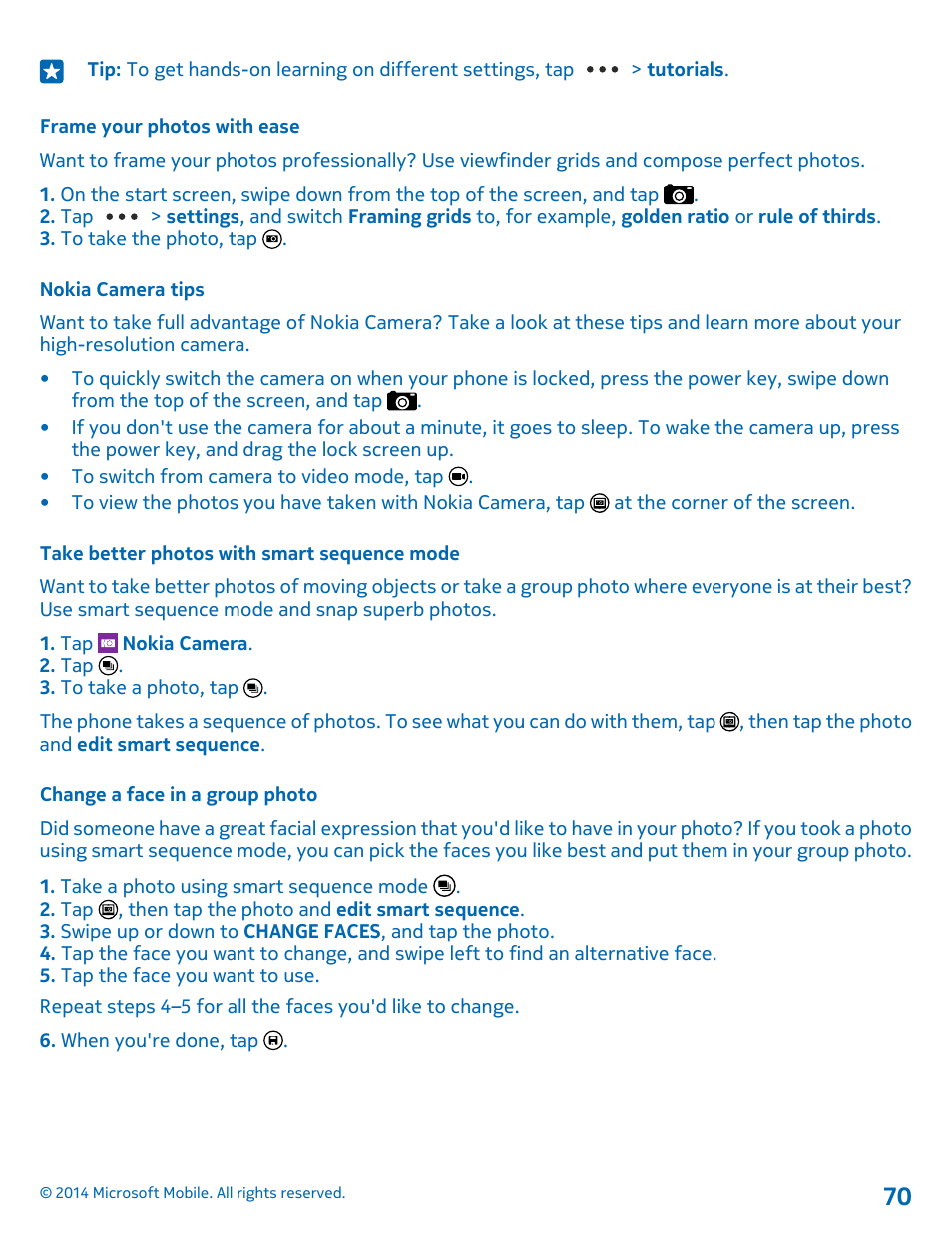 Frame your photos with ease, Nokia camera tips, Take better photos with smart sequence mode | Change a face in a group photo | Nokia Lumia 530 User Manual | Page 70 / 105