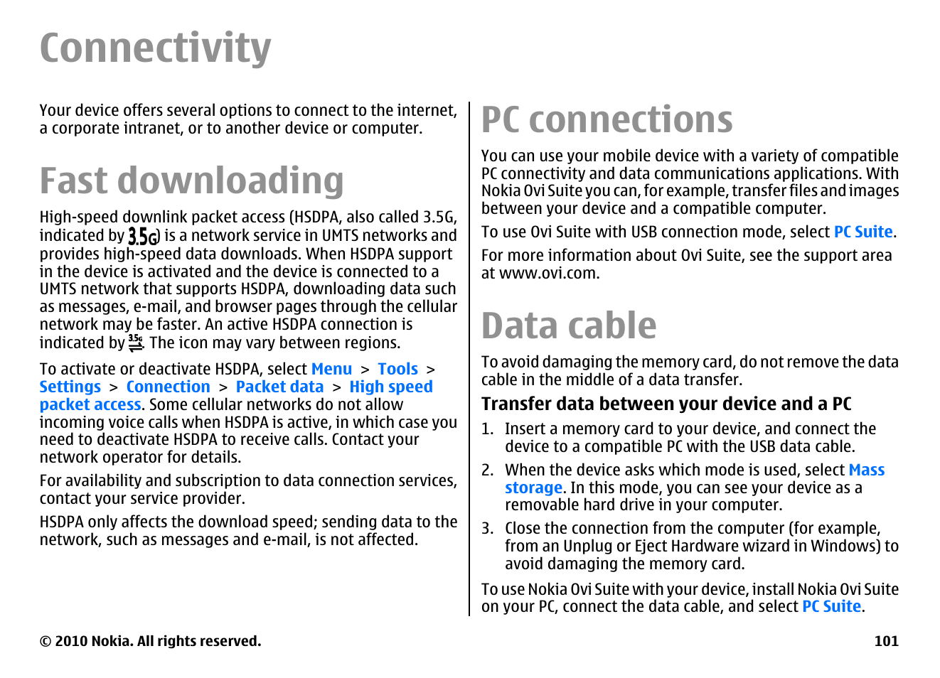 Connectivity, Fast downloading, Pc connections | Data cable | Nokia E66 User Manual | Page 101 / 150