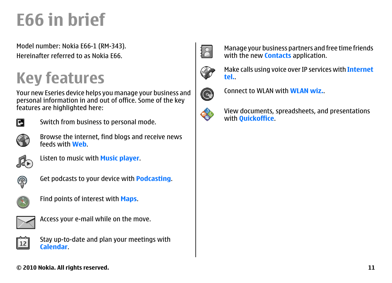 E66 in brief, Key features | Nokia E66 User Manual | Page 11 / 150