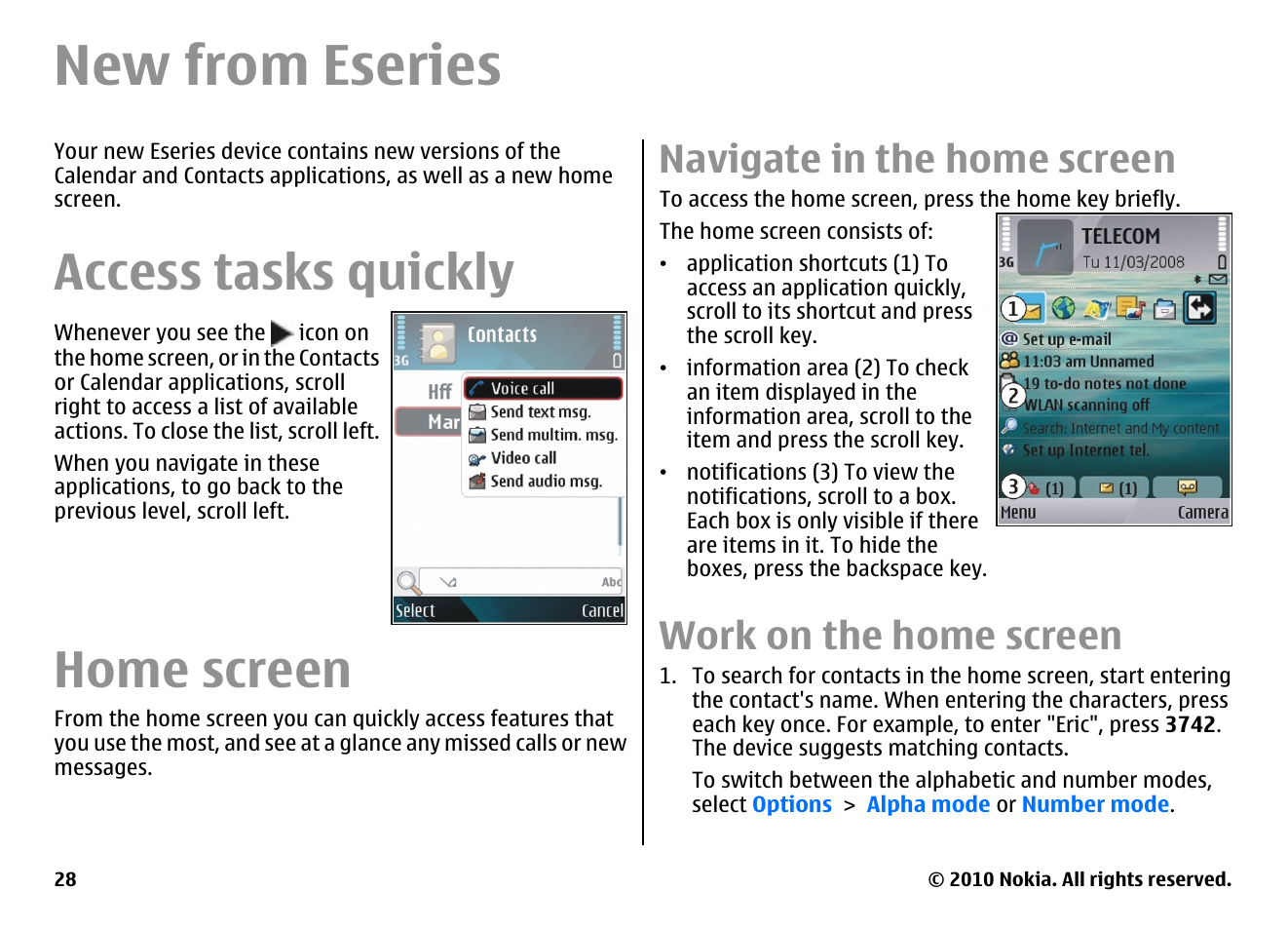 New from eseries, Access tasks quickly, Home screen | Navigate in the home screen, Work on the home screen | Nokia E66 User Manual | Page 28 / 150
