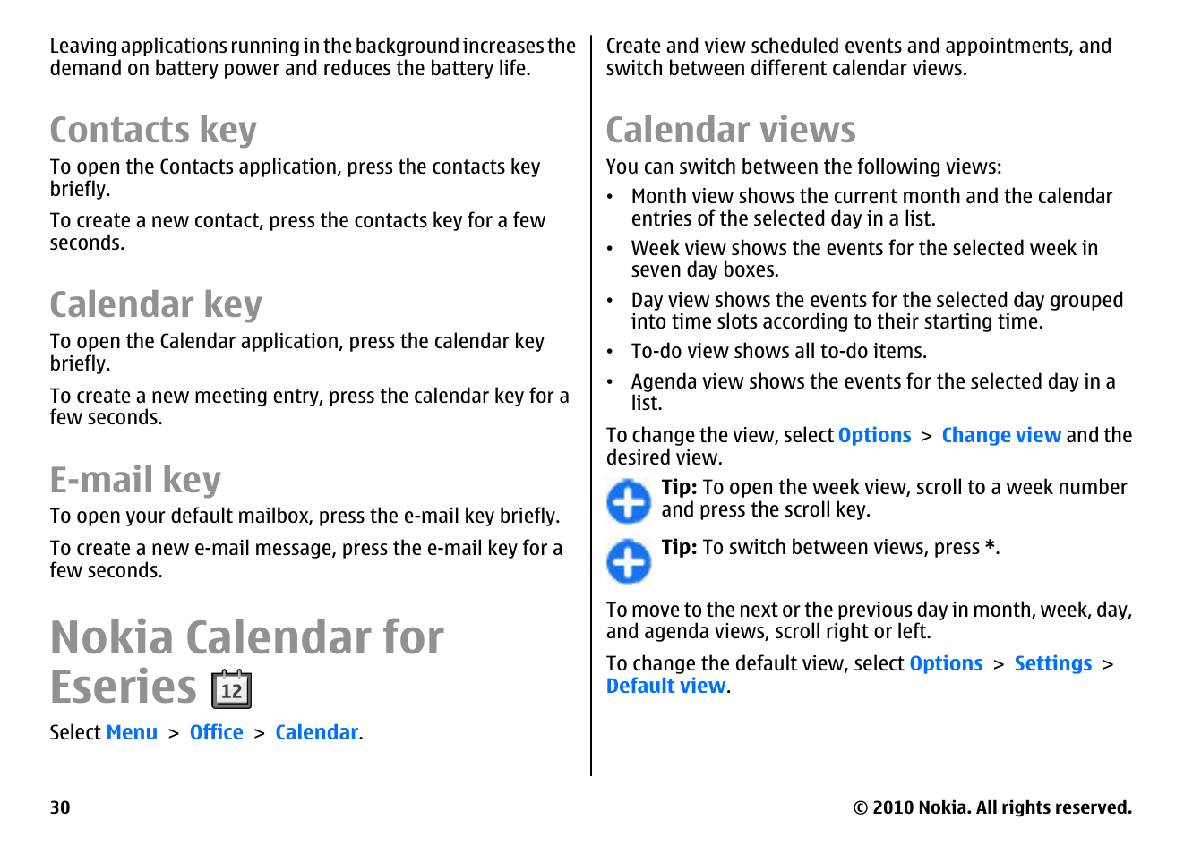 Contacts key, Calendar key, E-mail key | Nokia calendar for eseries, Calendar views | Nokia E66 User Manual | Page 30 / 150