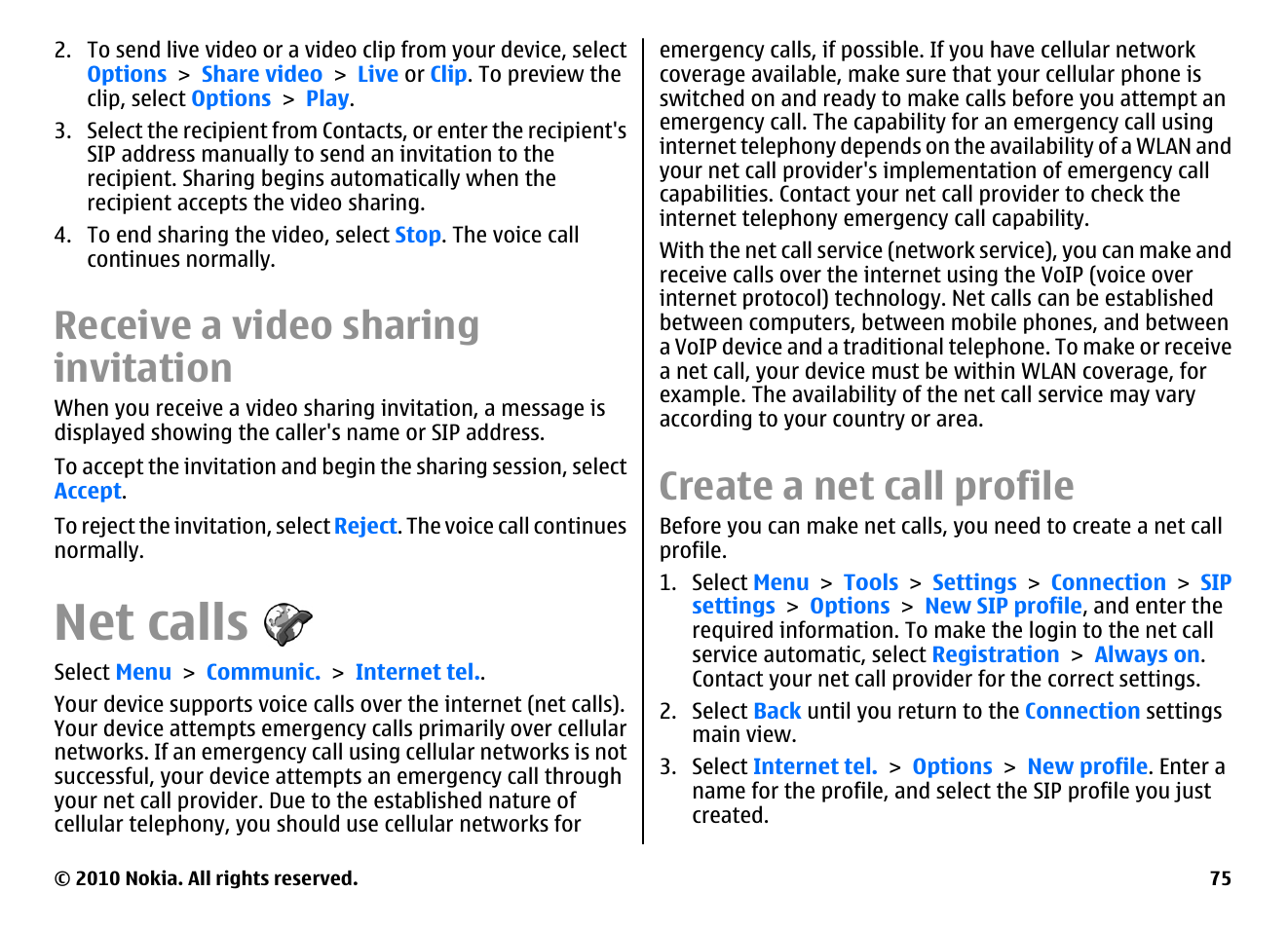 Receive a video sharing invitation, Net calls, Create a net call profile | Nokia E66 User Manual | Page 75 / 150