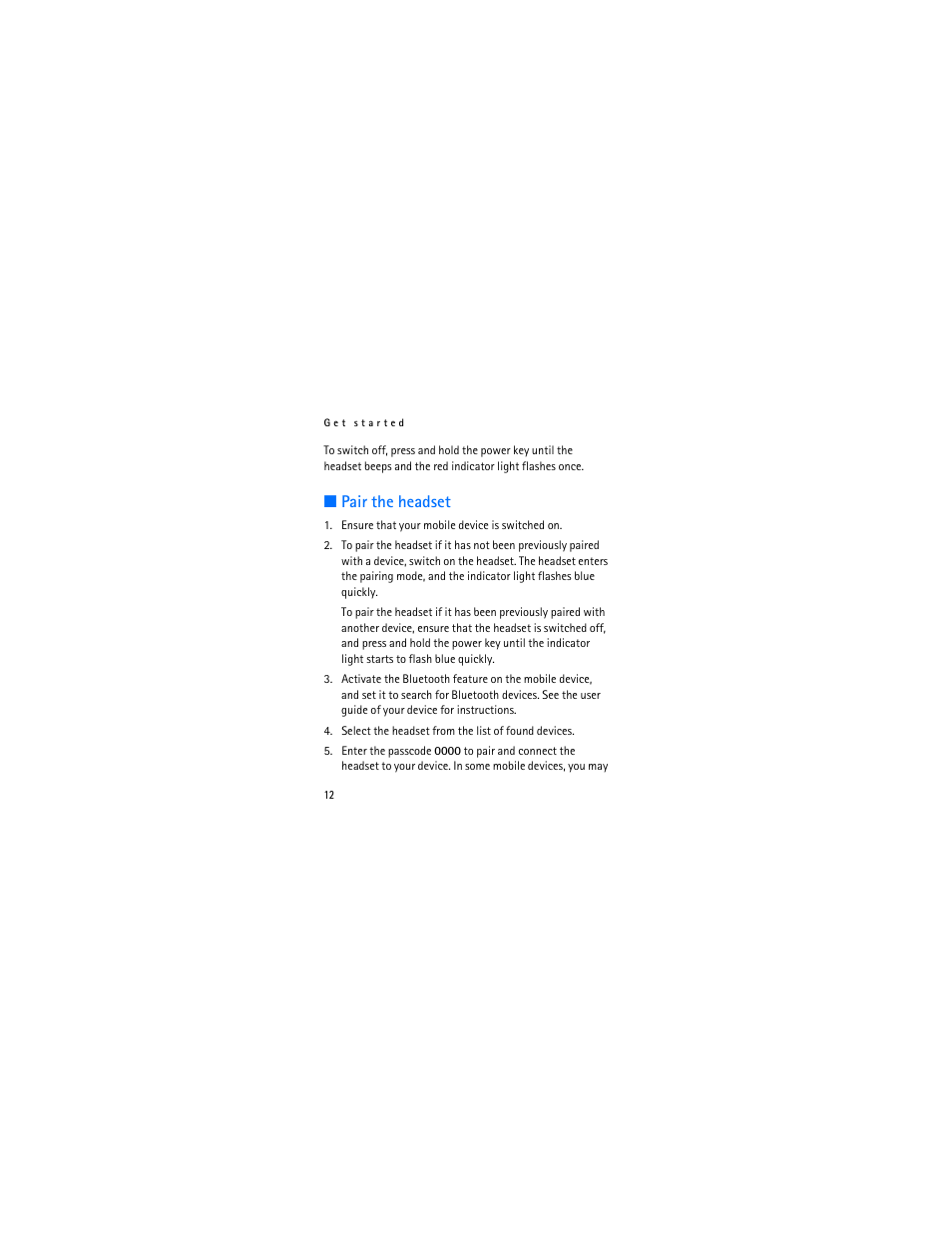 Pair the headset | Nokia Bluetooth Headset BH-602 User Manual | Page 12 / 25