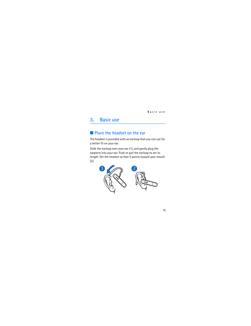 Basic use, Place the headset on the ear | Nokia Bluetooth Headset BH-602 User Manual | Page 15 / 25