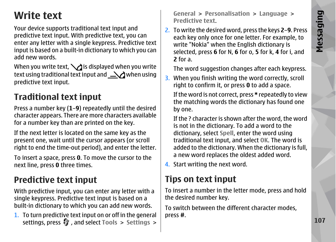 Write text, Traditional text input, Predictive text input | Tips on text input, Messaging | Nokia N78 User Manual | Page 107 / 368