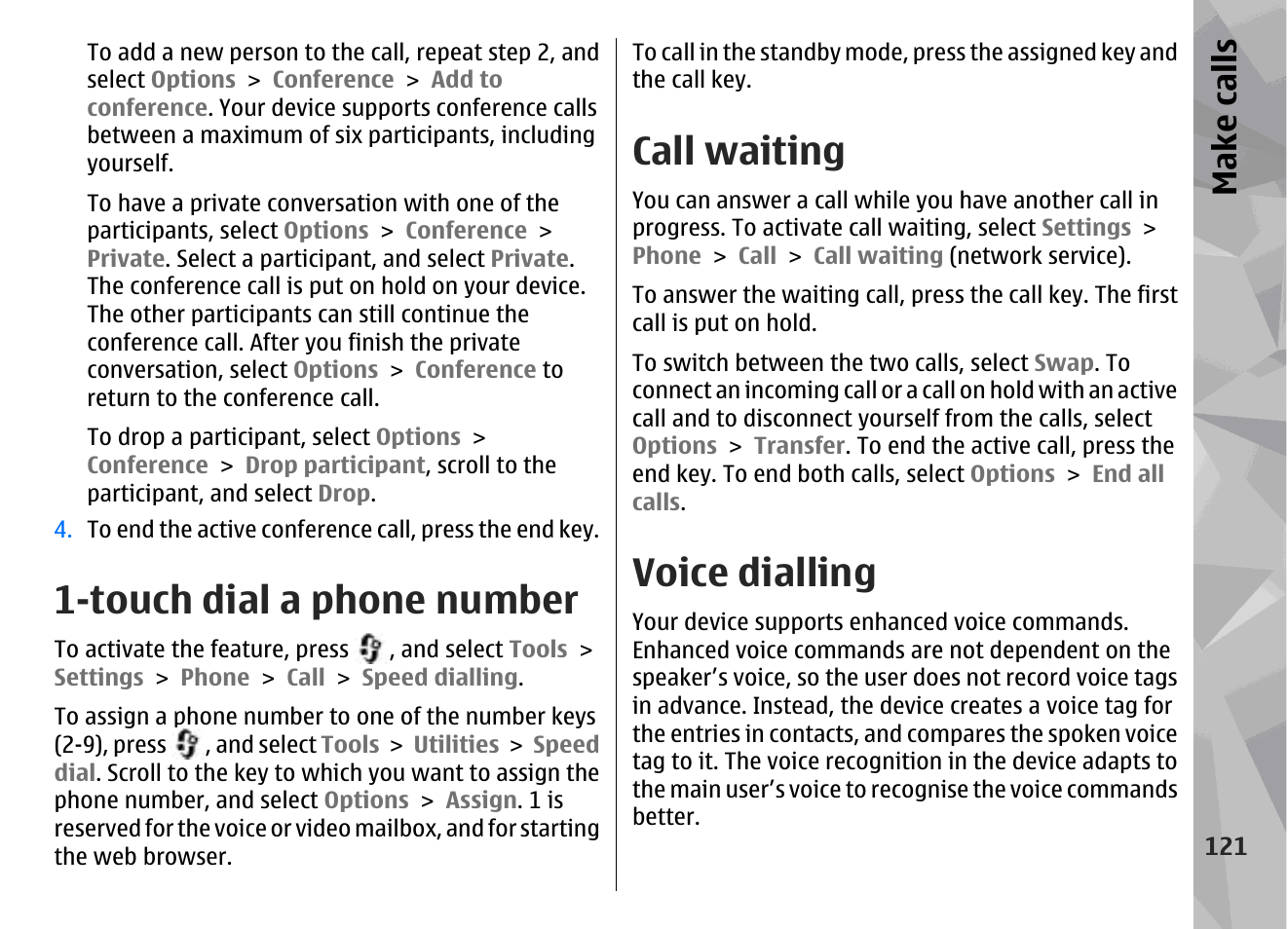Touch dial a phone number, Call waiting, Voice dialling | Make call s | Nokia N78 User Manual | Page 121 / 368