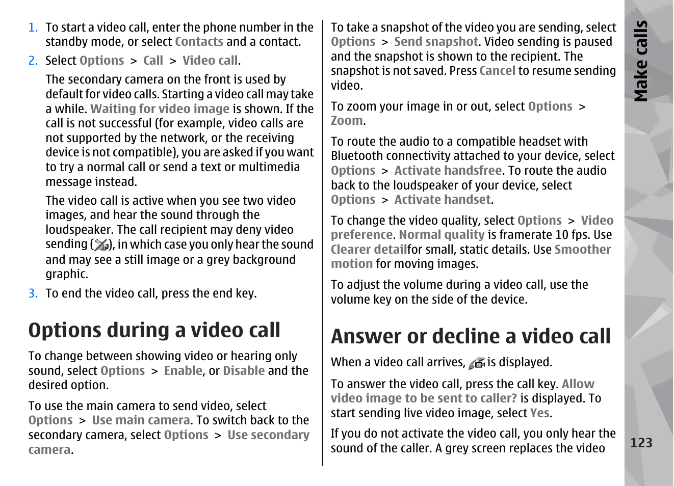 Options during a video call, Answer or decline a video call, Make call s | Nokia N78 User Manual | Page 123 / 368