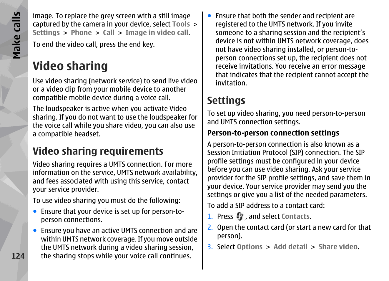 Video sharing, Video sharing requirements, Settings | Make call s | Nokia N78 User Manual | Page 124 / 368