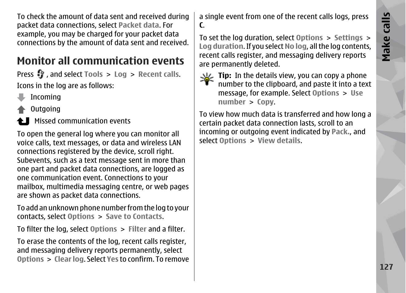 Monitor all communication events, Make call s | Nokia N78 User Manual | Page 127 / 368