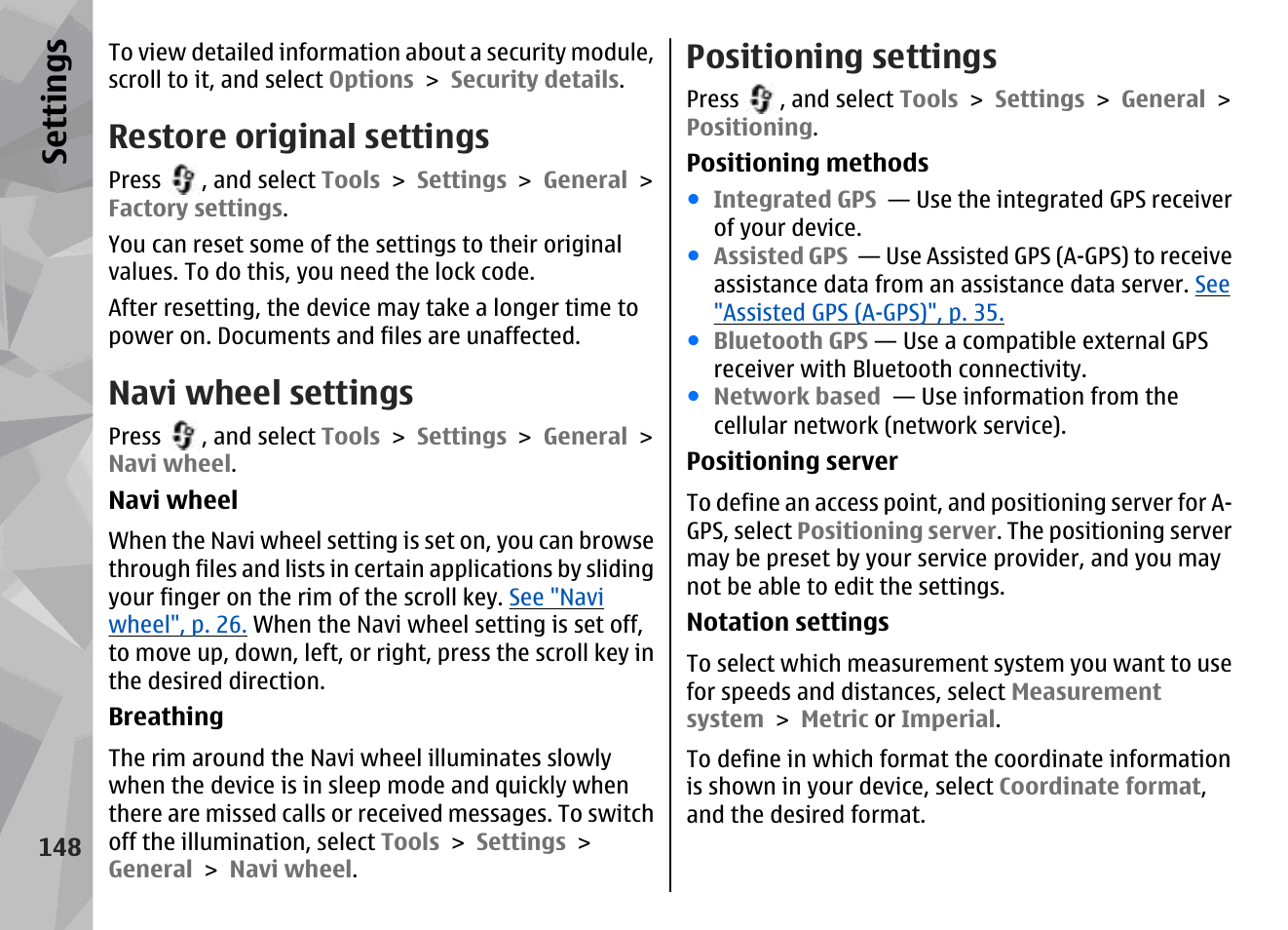 Restore original settings, Navi wheel settings, Positioning settings | See "positioning, Settings", p. 148, For the most, Se ttings | Nokia N78 User Manual | Page 148 / 368