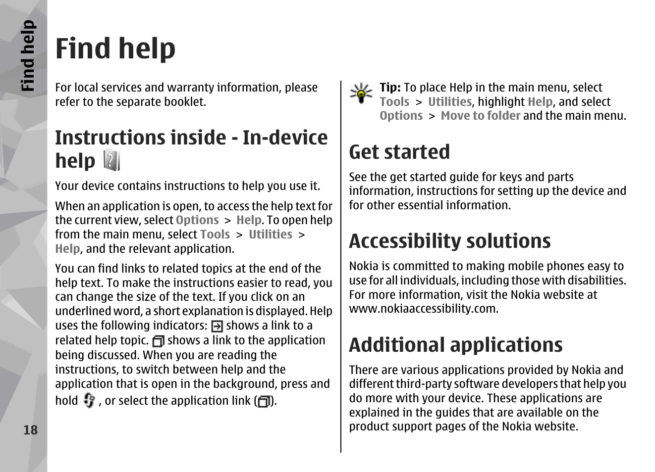 Find help, Instructions inside - in-device help, Get started | Accessibility solutions, Additional applications, Find hel p | Nokia N78 User Manual | Page 18 / 368