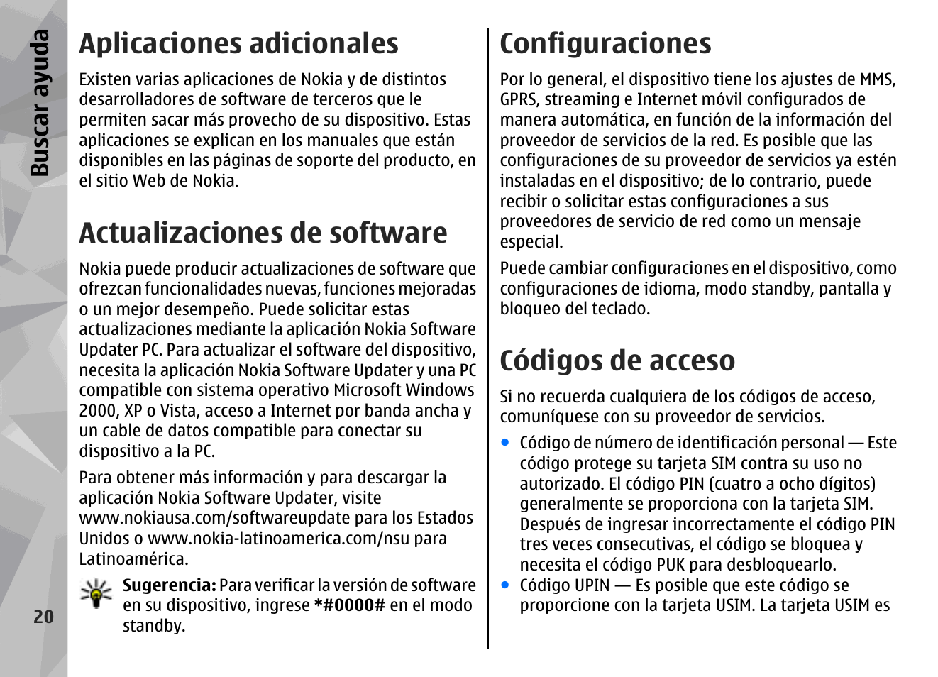 Aplicaciones adicionales, Actualizaciones de software, Configuraciones | Códigos de acceso, Bu sc ar ay ud a | Nokia N78 User Manual | Page 192 / 368