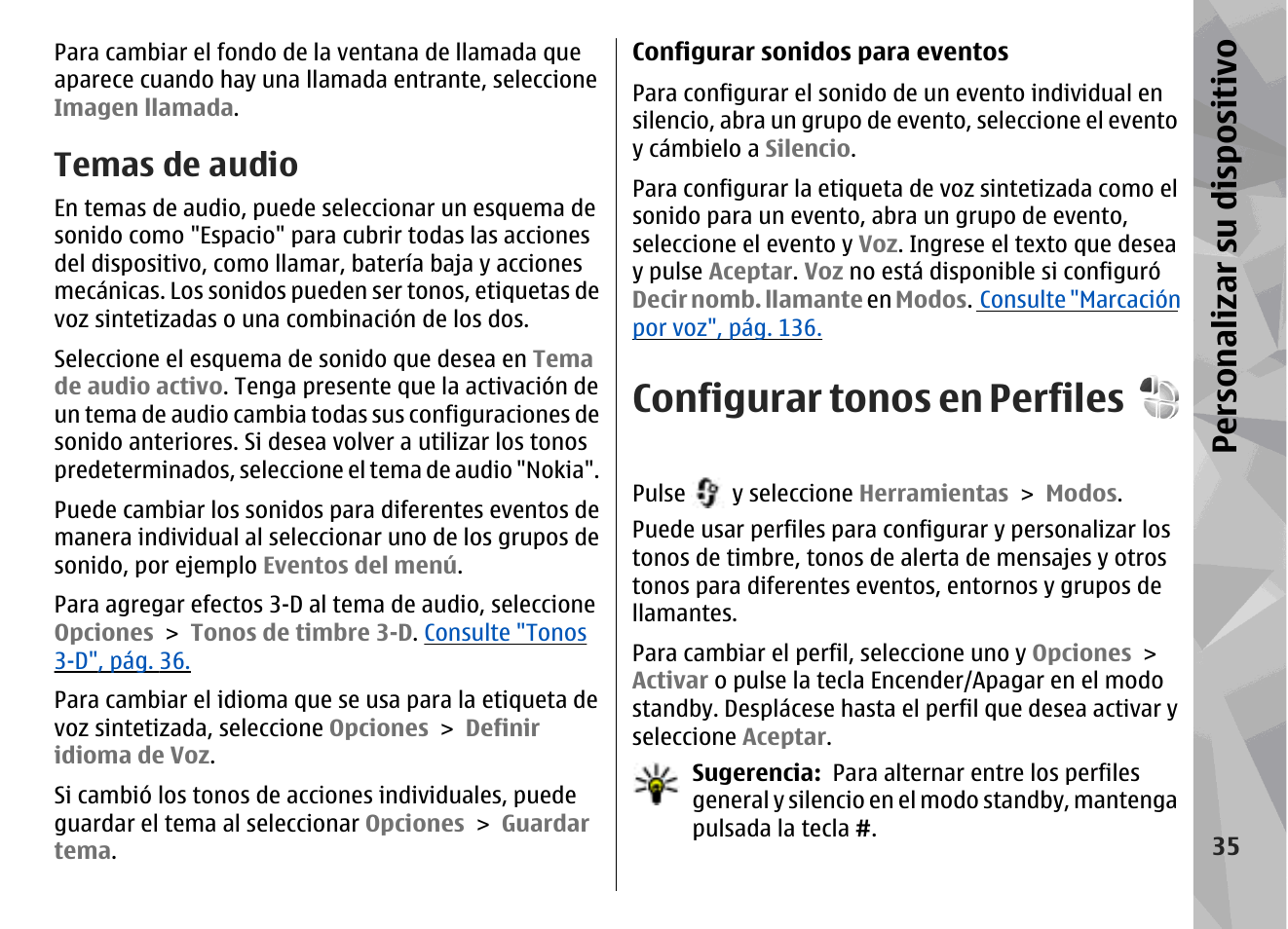 Temas de audio, Configurar tonos en perfiles, Personalizar su dis pos itivo | Nokia N78 User Manual | Page 207 / 368