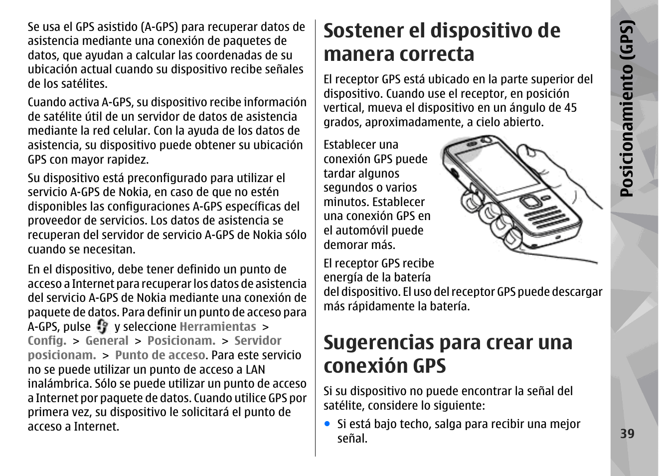 Sostener el dispositivo de manera correcta, Sugerencias para crear una conexión gps, Posicionamiento (gps) | Nokia N78 User Manual | Page 211 / 368