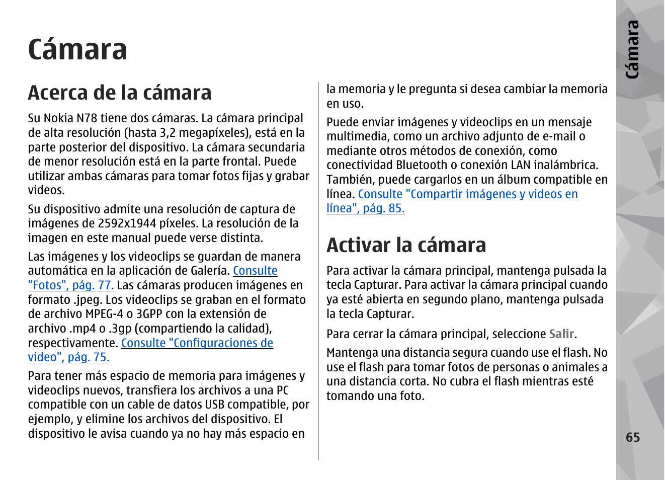 Cámara, Acerca de la cámara, Activar la cámara | Cá mara | Nokia N78 User Manual | Page 237 / 368