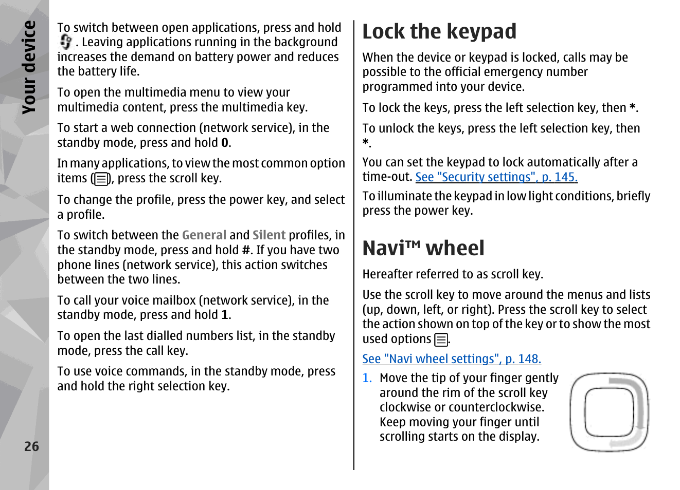 Lock the keypad, Navi wheel, Navi™ wheel | Your device | Nokia N78 User Manual | Page 26 / 368