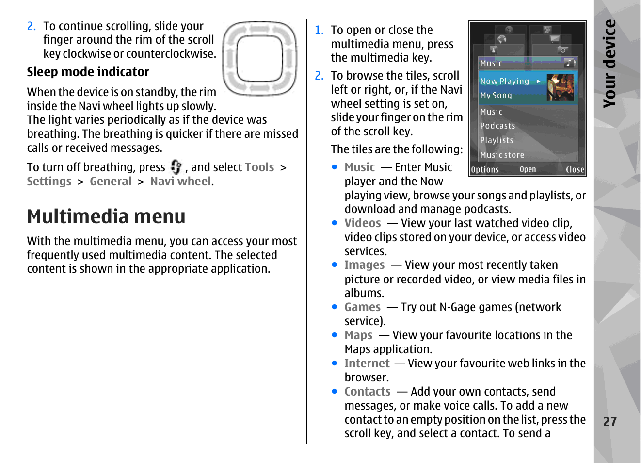 Multimedia menu, Your device | Nokia N78 User Manual | Page 27 / 368