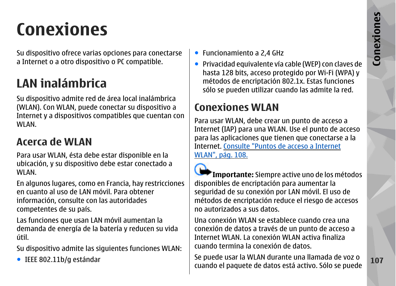 Conexiones, Lan inalámbrica, Acerca de wlan | Conexiones wlan, Consulte "lan, Inalámbrica", pág. 107, Consulte "acerca de wlan", pág. 107, Consulte, Lan inalámbrica", pág. 107 | Nokia N78 User Manual | Page 279 / 368