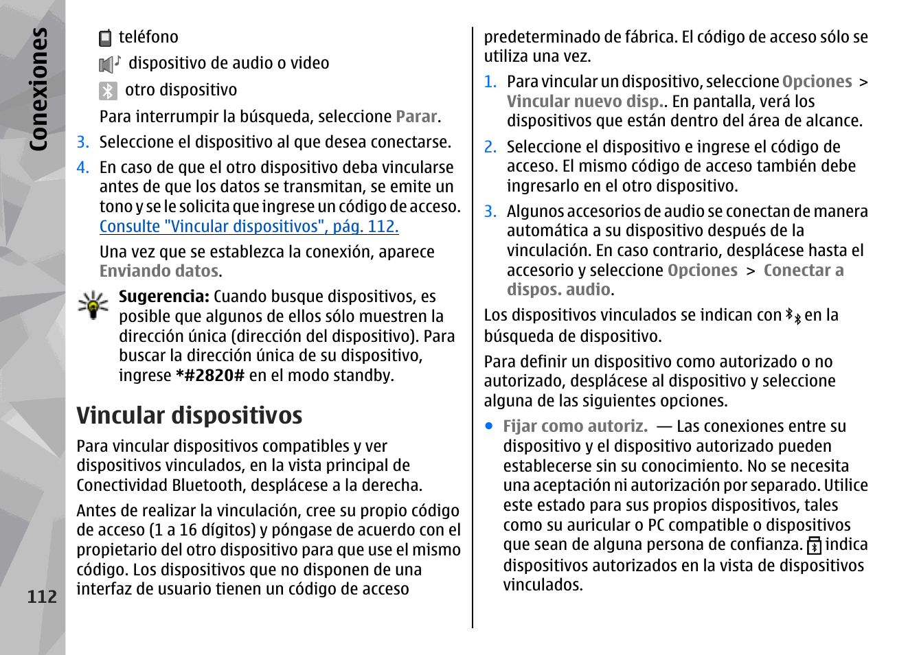 Vincular dispositivos, Conexiones | Nokia N78 User Manual | Page 284 / 368