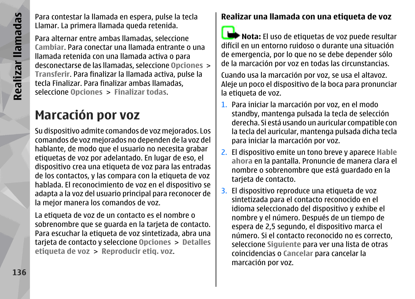 Marcación por voz, Consulte "marcación, Por voz", pág. 136 | Realizar llamadas | Nokia N78 User Manual | Page 308 / 368