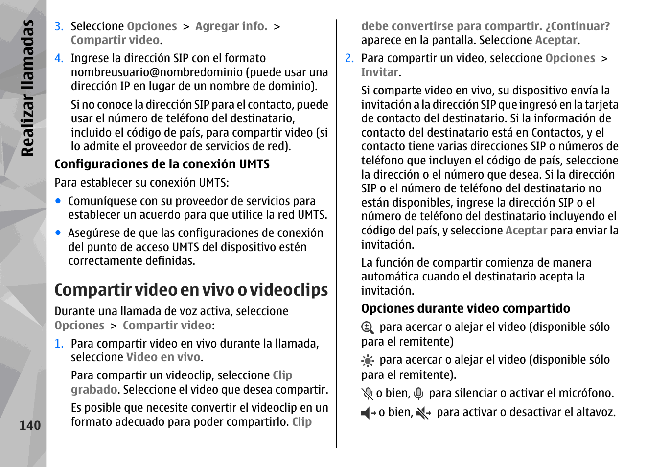 Compartir video en vivo o videoclips, Realizar llamadas | Nokia N78 User Manual | Page 312 / 368